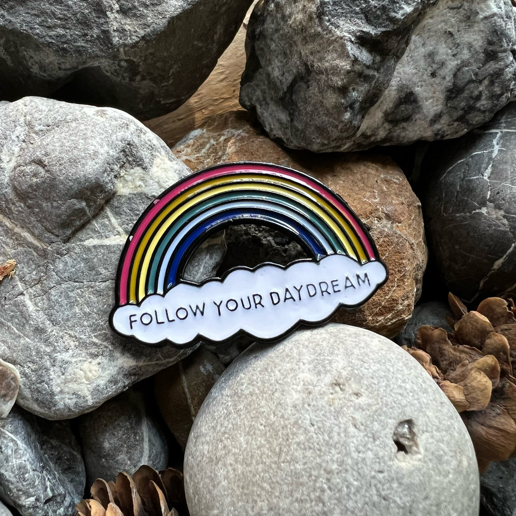 Follow Your Daydream rainbow enamelled pin